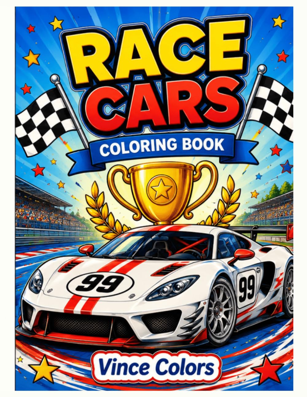 RACE CARS: COLORING BOOK FOR KIDS