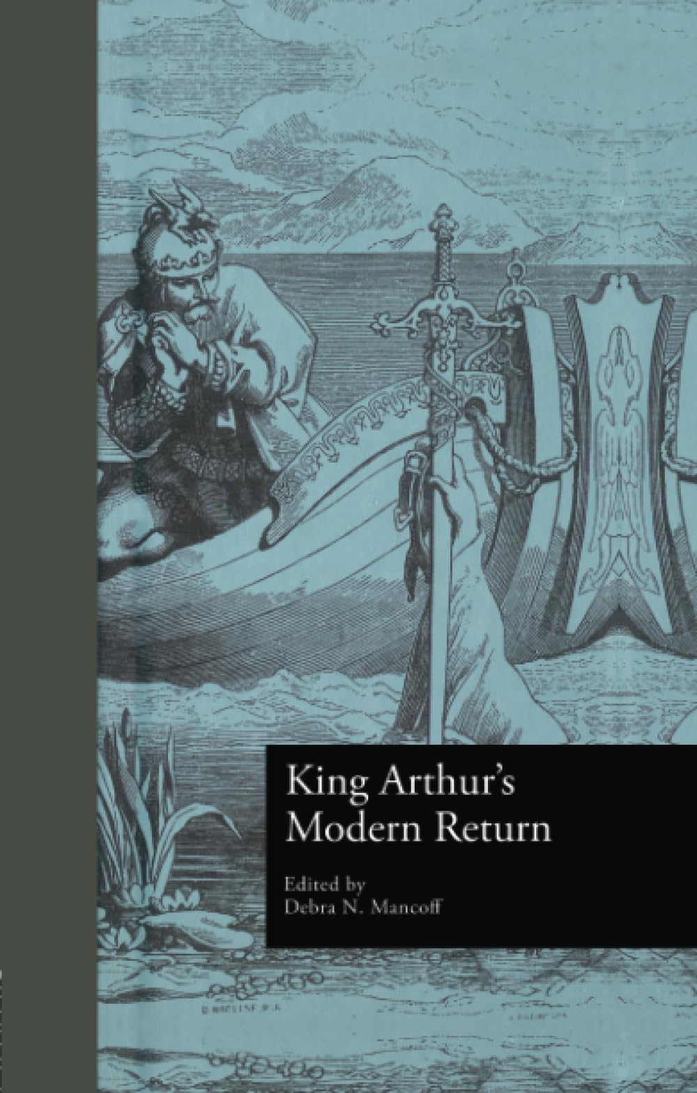 King Arthur's Modern Return (Garland Reference Library of the Humanities)