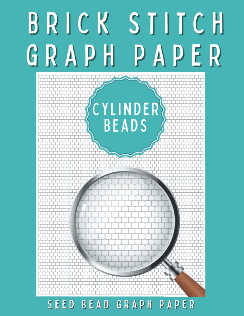 Brick Stitch Graph Paper: Seed Bead Graph Paper - Cylinder Beads - For Bracelets, Pins, Earrings or Beadwork Designs