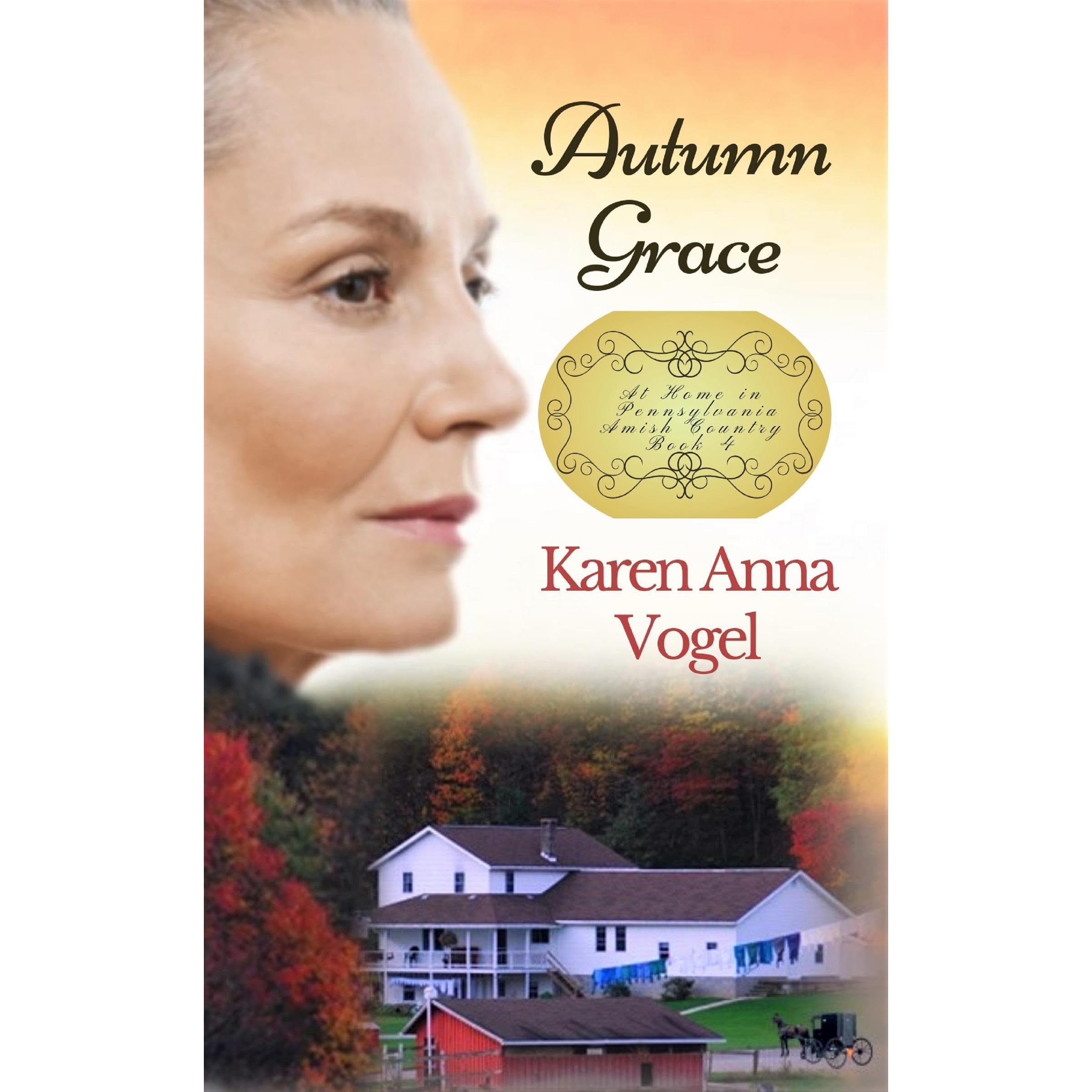 Autumn Grace: At Home in Pennsylvania Amish Country Book 4