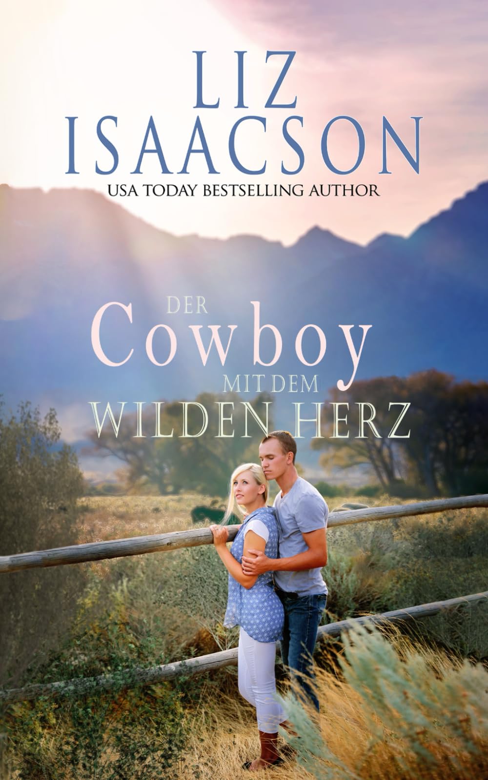 Der Cowboy mit dem wilden Herz: Ein Cowboy-Roman (Liebe auf der Quinn Valley Ranch)
