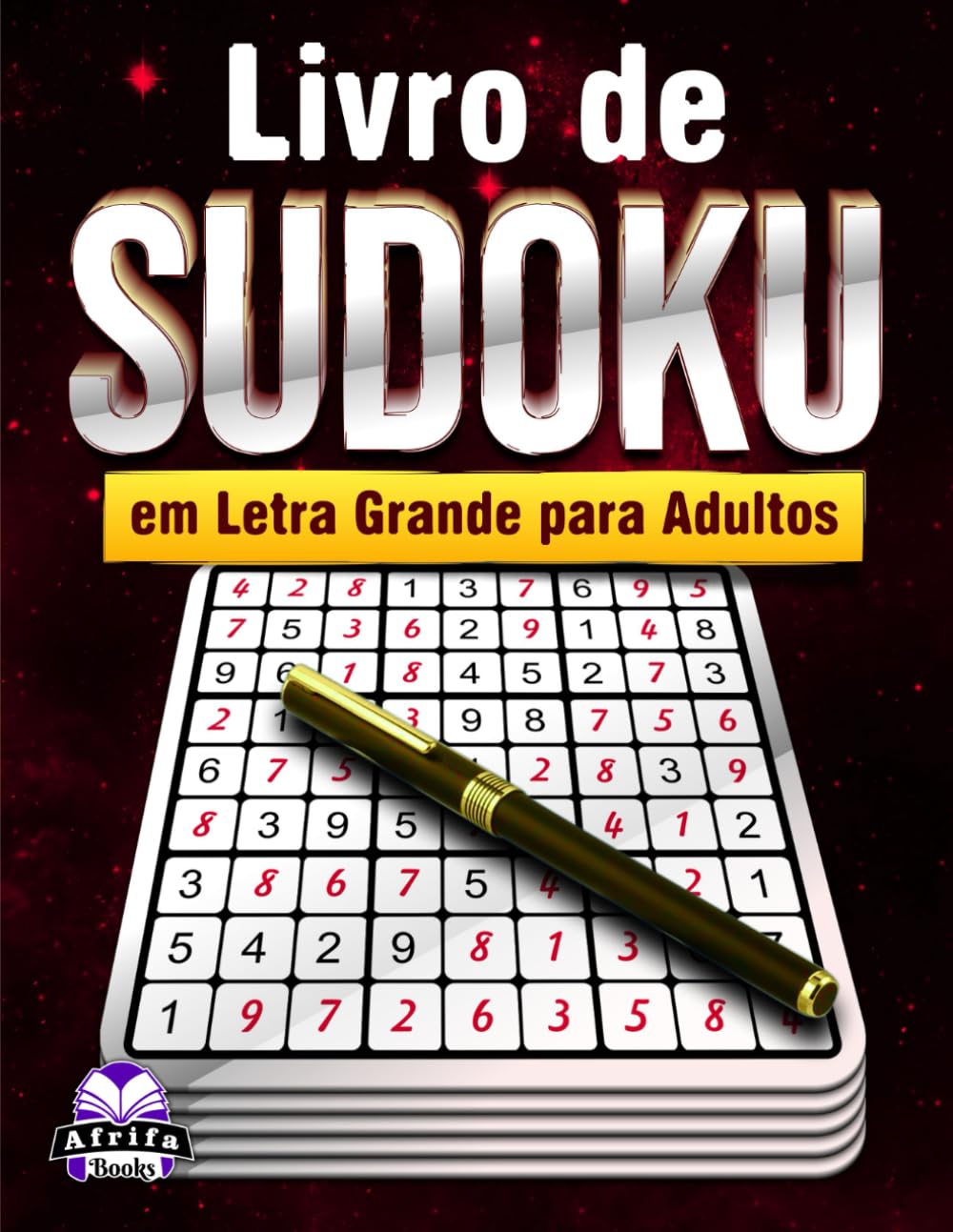Livro de Sudoku em Letra Grande para Adultos: 300 Jogos Mentais Fáceis, Médios e Difíceis para Relaxamento, Alívio do Stress e Bem-Estar Mental