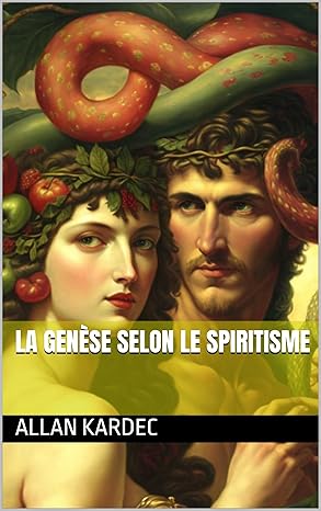 eBooks Kindle La Genèse Selon le Spiritisme (French