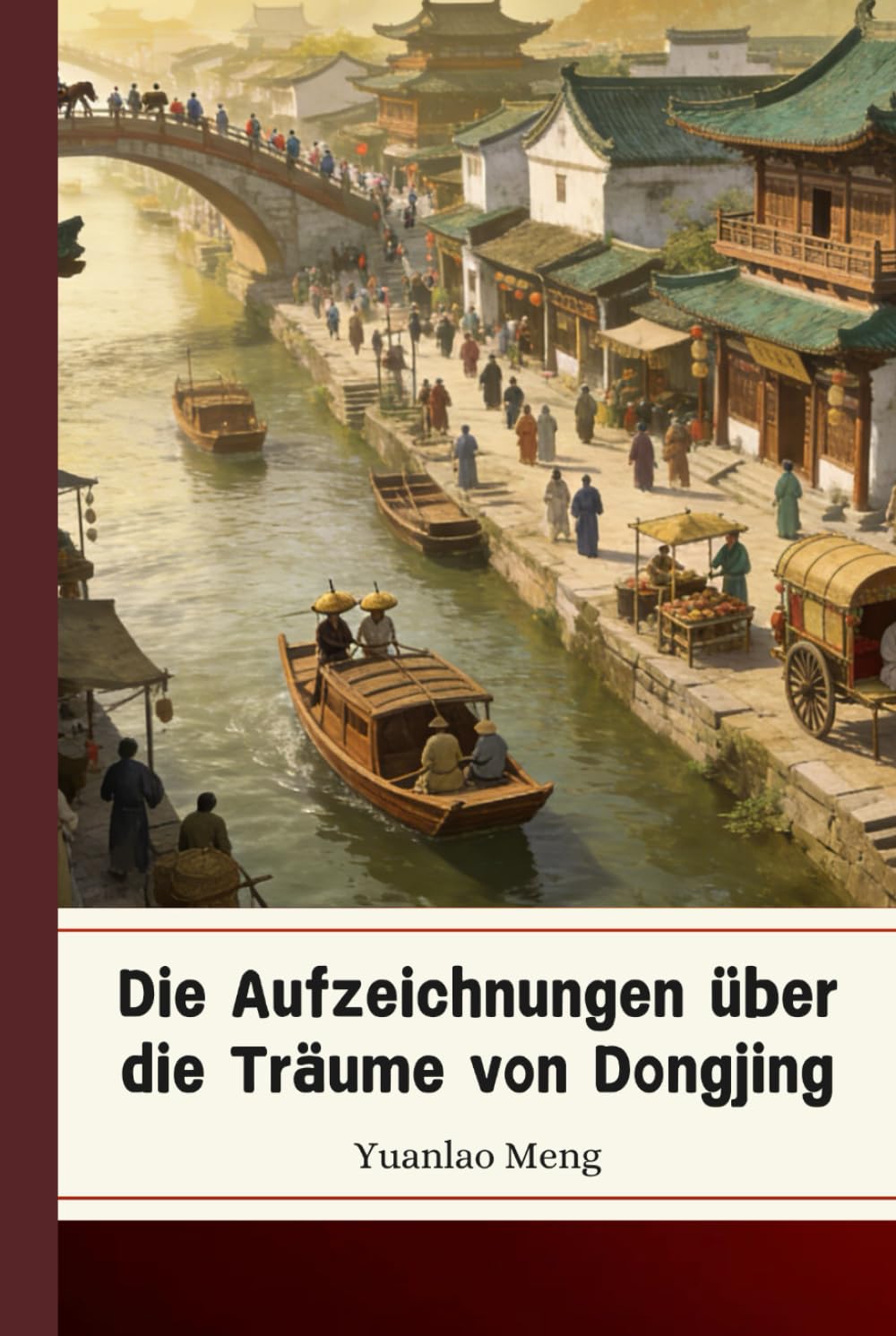 Die Aufzeichnungen über die Träume von Dongjing