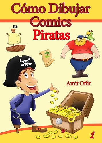 Como Desenhar Comics: Piratas (Livros Infantis Livro 1)