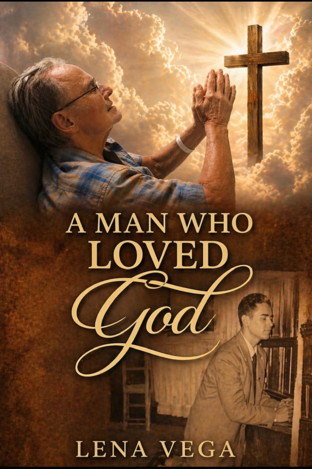 A Man Who Loved God