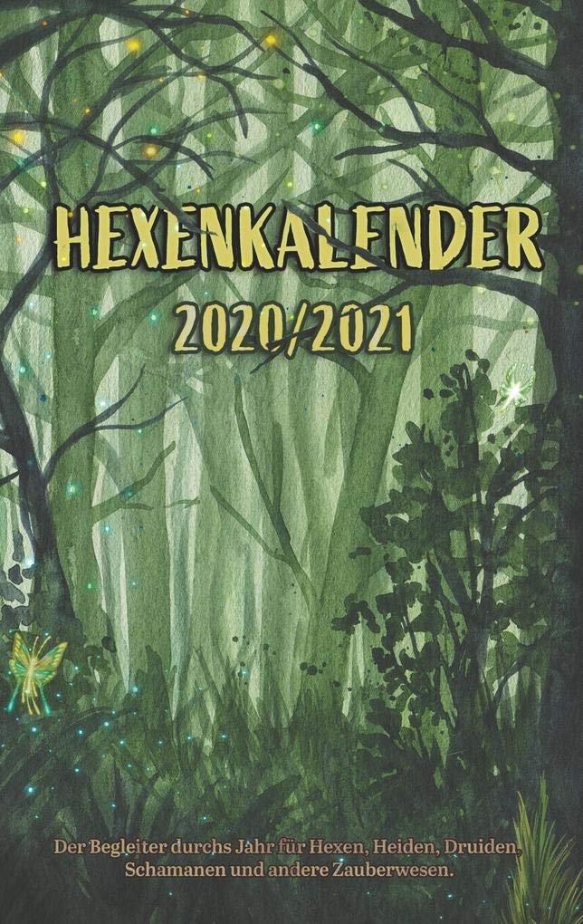 Hexenkalender 2020/2021 (Ringbuch): Der Begleiter durchs Jahr für Hexen 