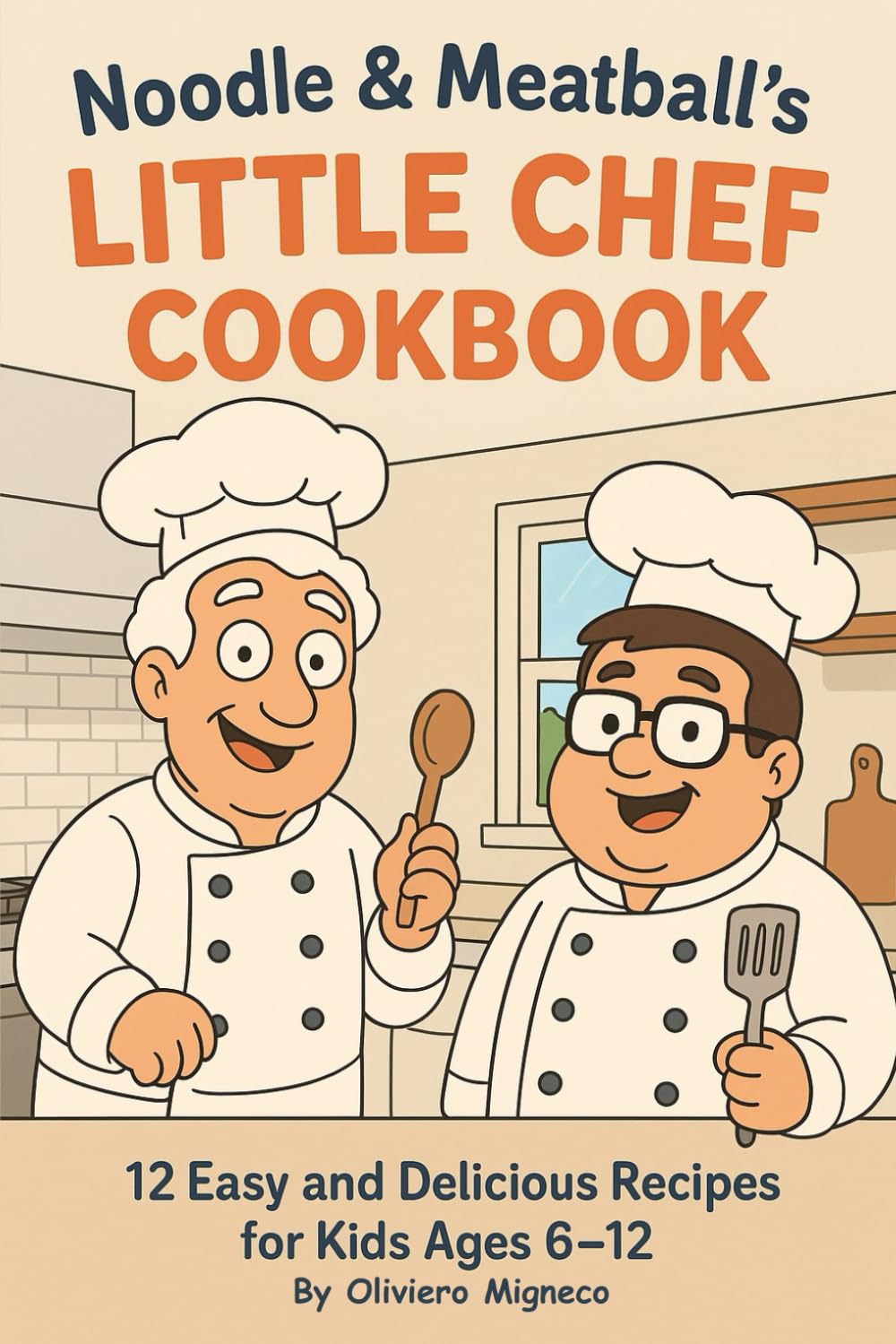 Noodle & Meatball’s Little Chef Cookbook