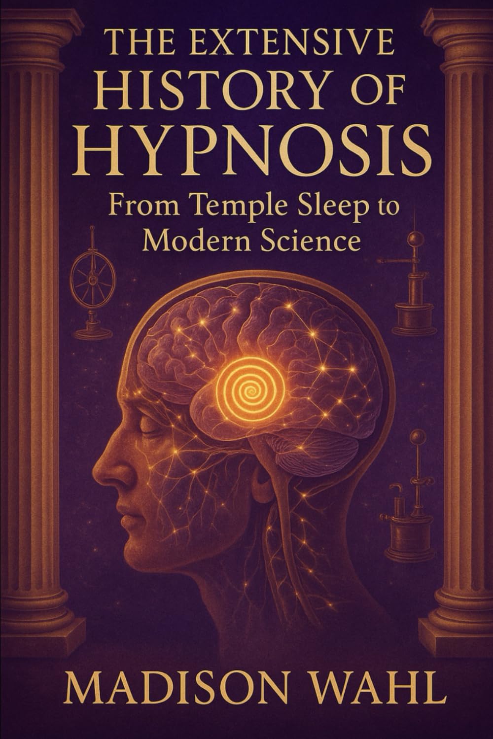 The Extensive History of Hypnosis: From Temple Sleep to Modern Science