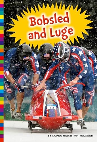 Bobsled and Luge (Winter Olympic Sports)