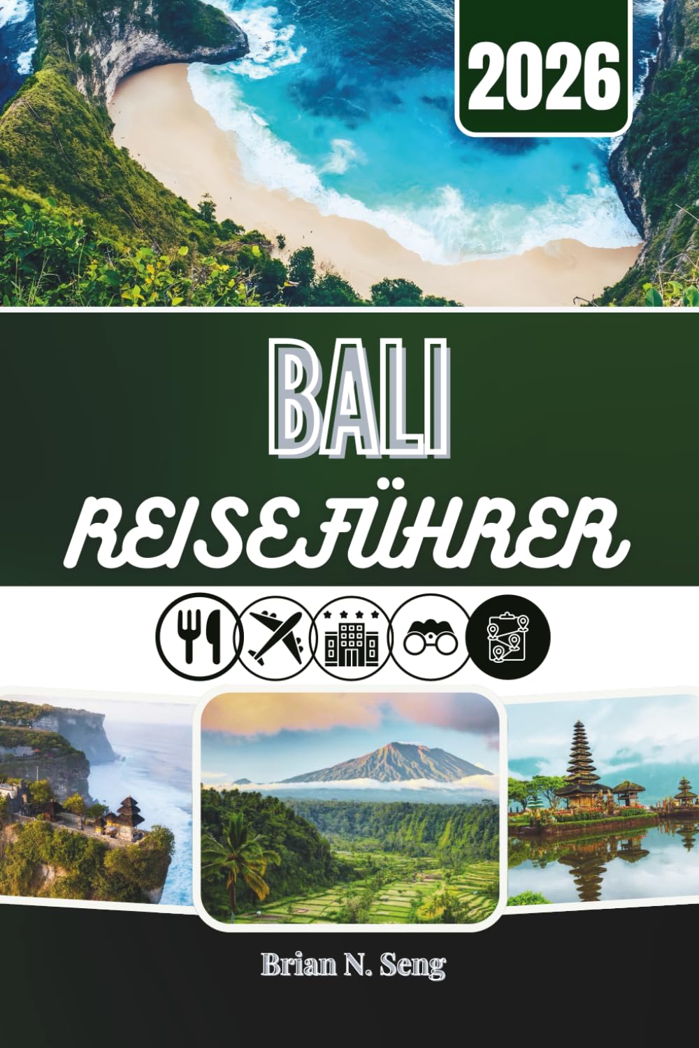 BALI REISEFÜHRER 2026: Die Schönheit, den Rhythmus und die wahre Magie hinter dem Glanz der Insel entdecken