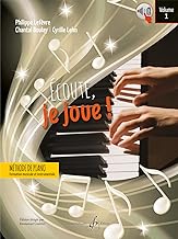 ECOUTE JE JOUE ! VOLUME 1 - PIANO