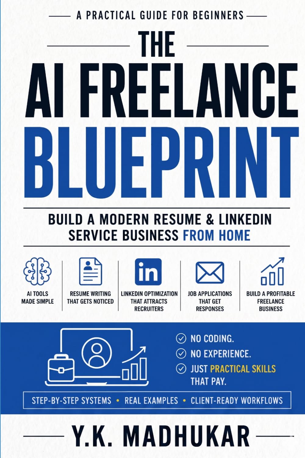 The AI Career Services Blueprint: How to Build a Resume, LinkedIn, and Job Application Business Without Coding