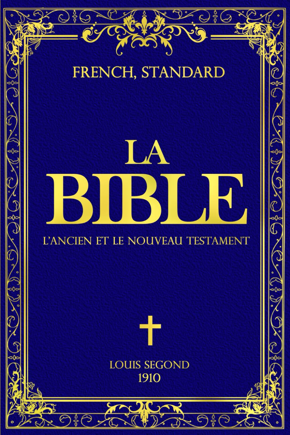 La Sainte Bible Catholique Ancien et Nouveau Testament Découvrez la vie de Jésus Et ces