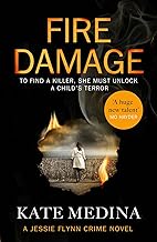 Fire Damage (A Jessie Flynn Investigation, Book 1)