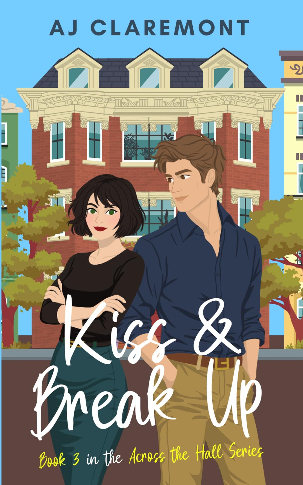 Kiss & Break Up: A Steamy Workplace Enemies-to-Lovers Novella: 3 (Across The Hall)