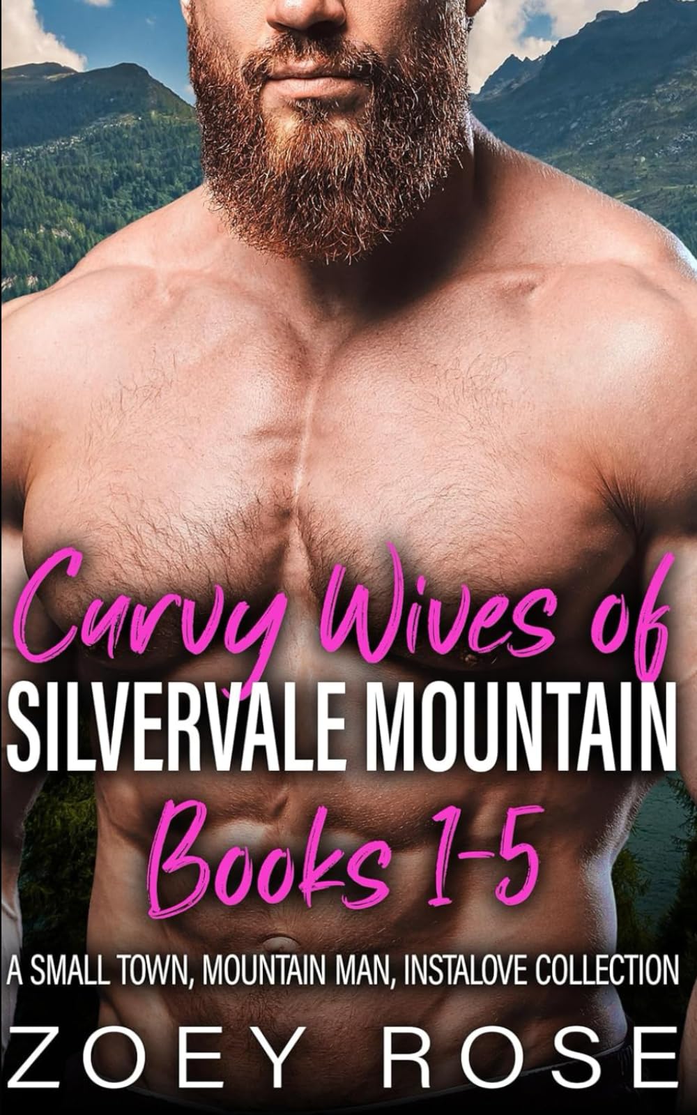 Curvy Wives of Silvervale Mountain Books 1-5: A Small Town, Mountain Man, Instalove Collection (Curvy Girl Instalove Collections)