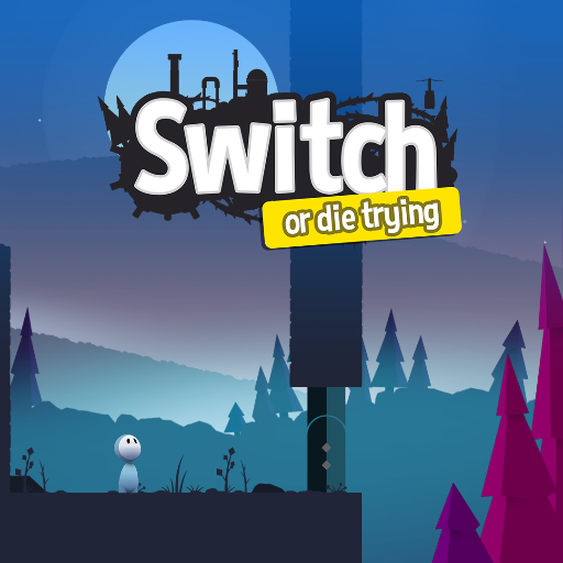 Switch - Or Die Trying