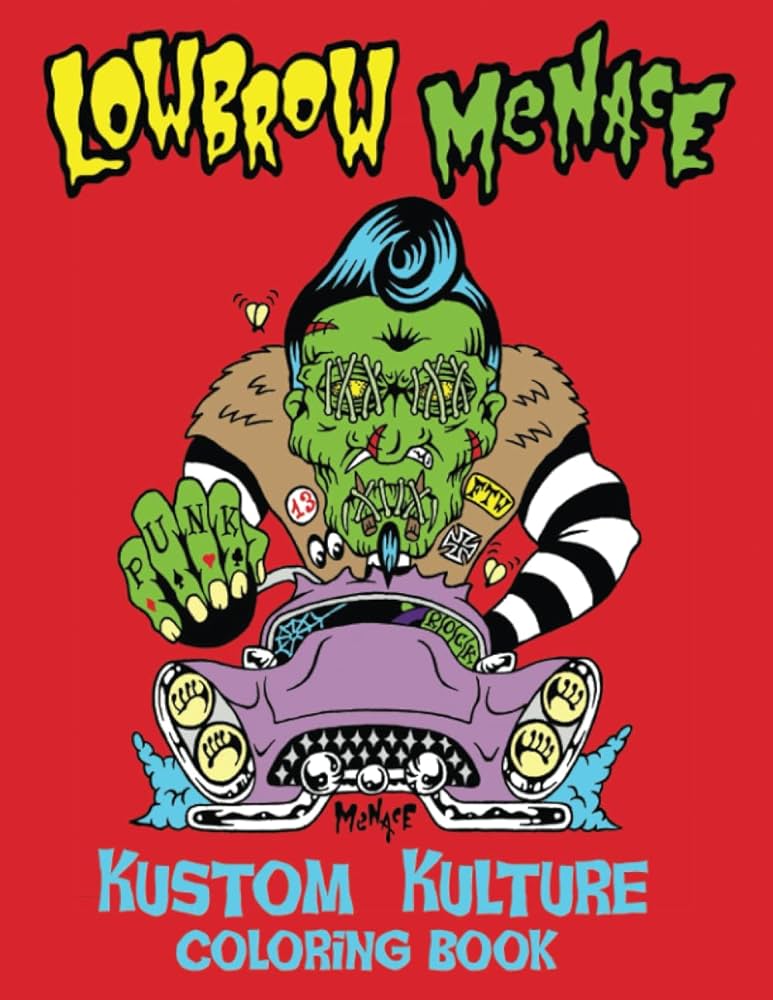 Lowbrow Menace Kustom Kulture Coloring Book