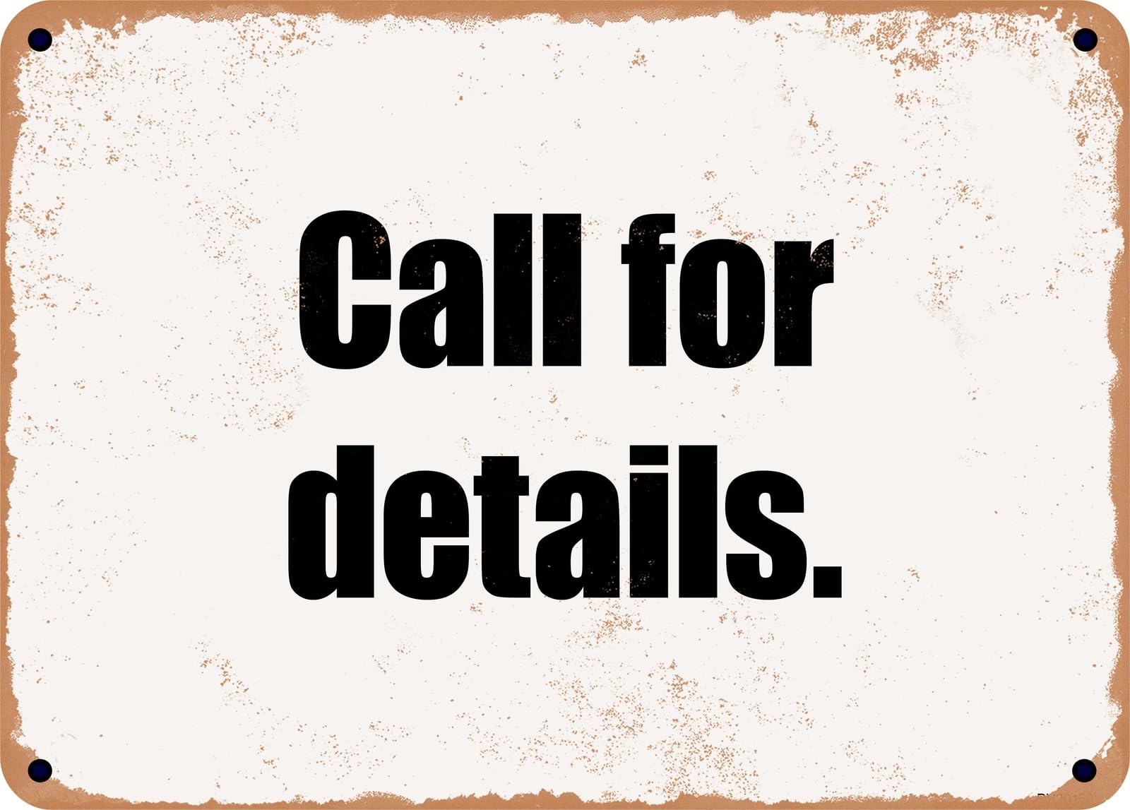 Miaomansenstore Metal Sign - Call For Details Home Decor