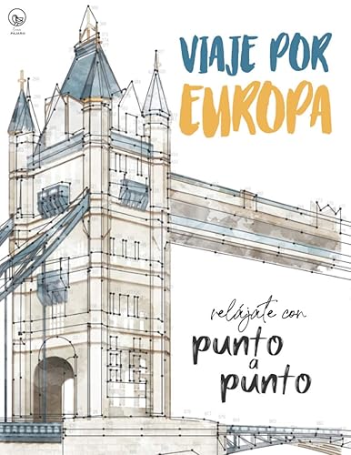 Viaje por Europa: Relájate con Punto a Punto: Lugares Únicos y Maravillas - El Juego de Unir Los Puntos: Ocio y pasatiempos - Relajación y alivio del estrés - más de 15.000 puntos para conectar