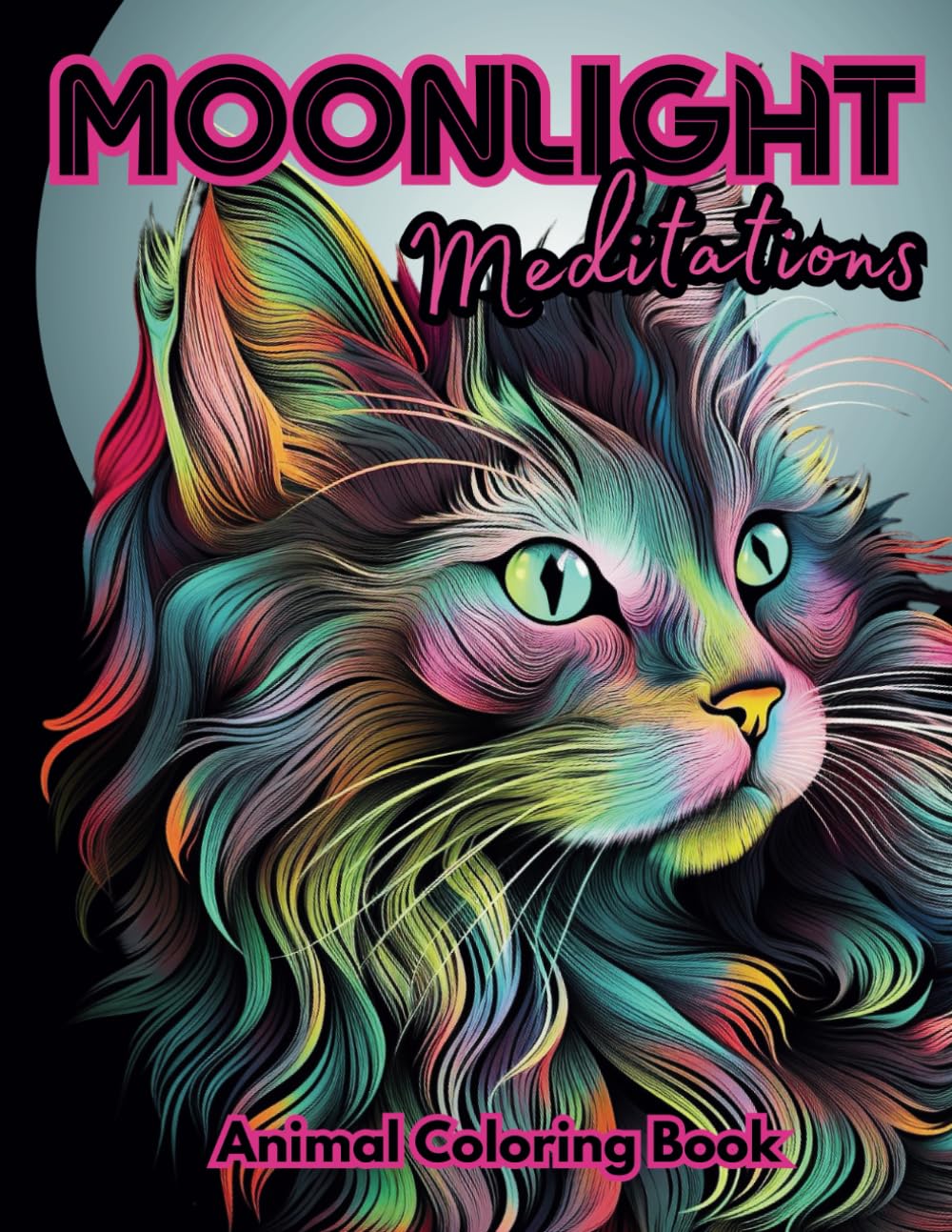 Moonlight Meditations: Black Background Coloring Book for Adult and Teen Relaxation Featuring Animals, Flowers and Nature Scenery (Moonlight Meditations Black Background Coloring Books for Relaxation)