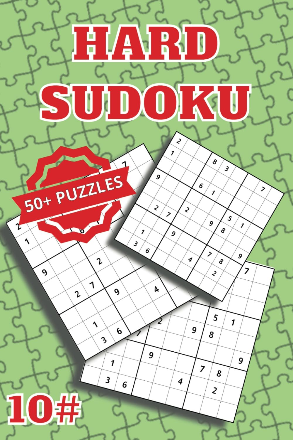 Hard Sudoku Puzzles: Expert=level Sudoku puzzles for adults
