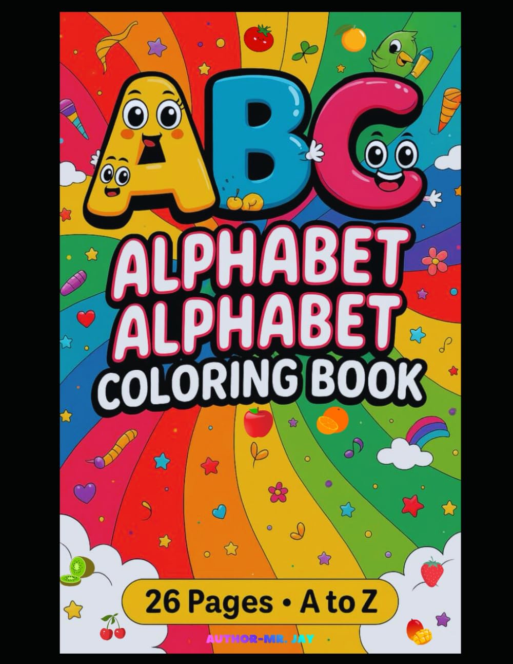 Alphabet A to Z Fruit Coloring Book for Kids: Fun and Easy Fruit Illustrations to Color | ABC Learning Book for Toddlers and Preschoolers Ages 3–6