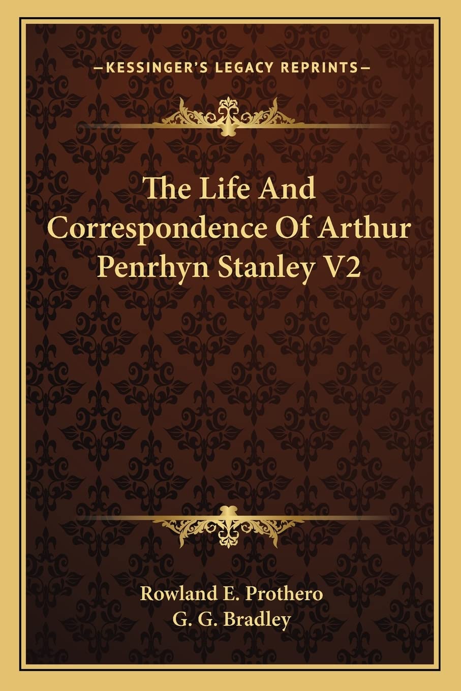 The Life And Correspondence Of Arthur Penrhyn Stanley V2