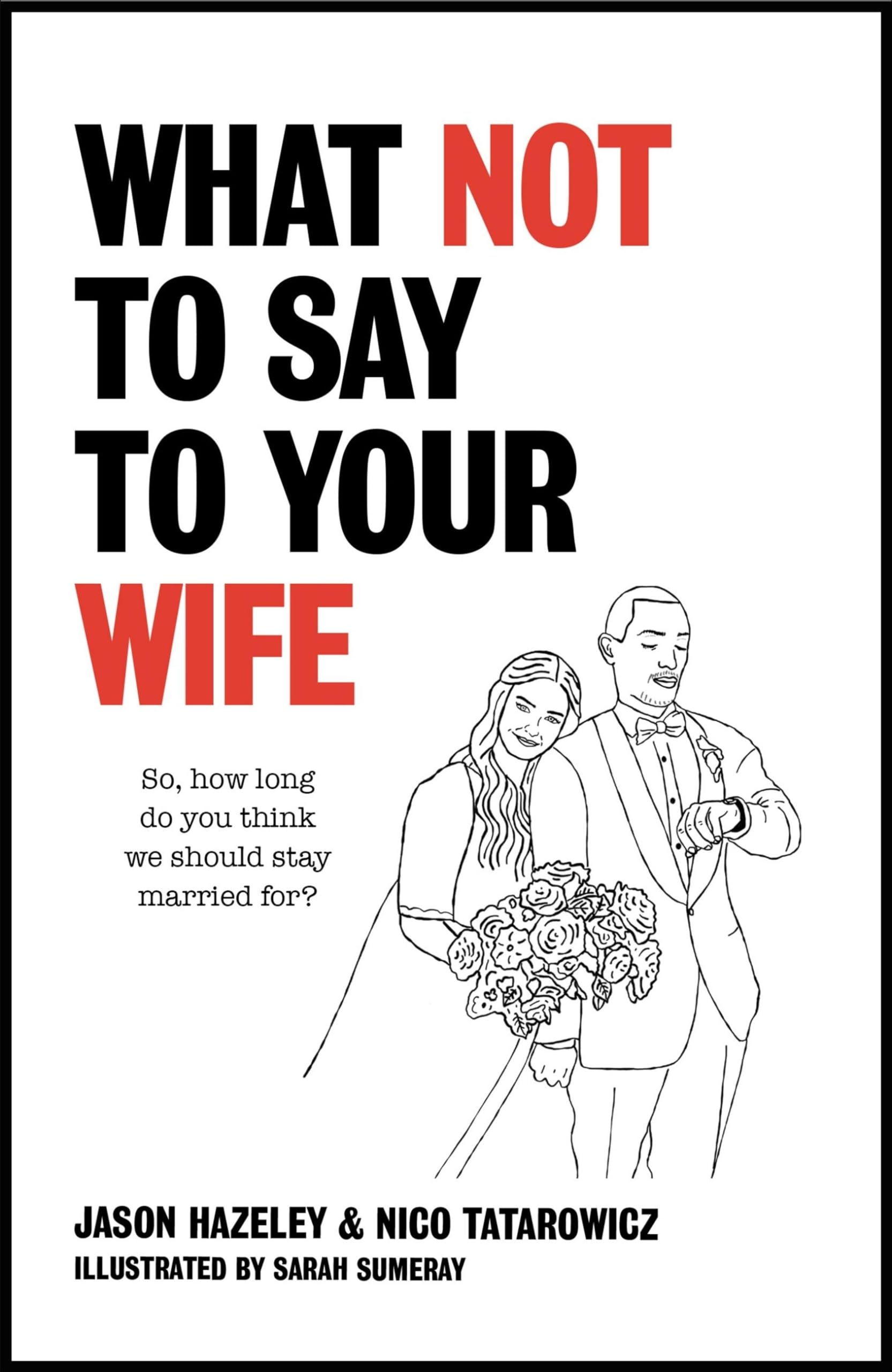 What Not to Say to Your Wife