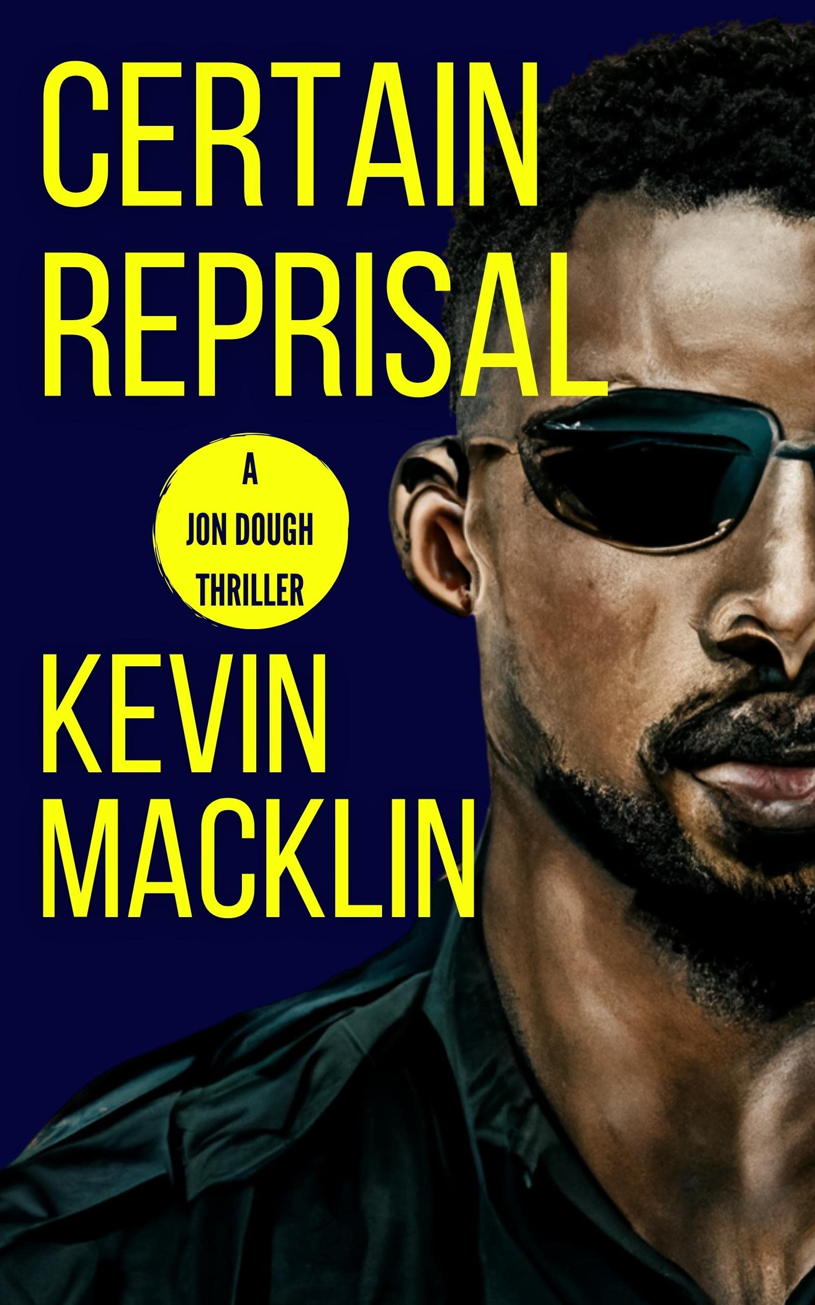 Certain Reprisal: A Jon Dough Thriller