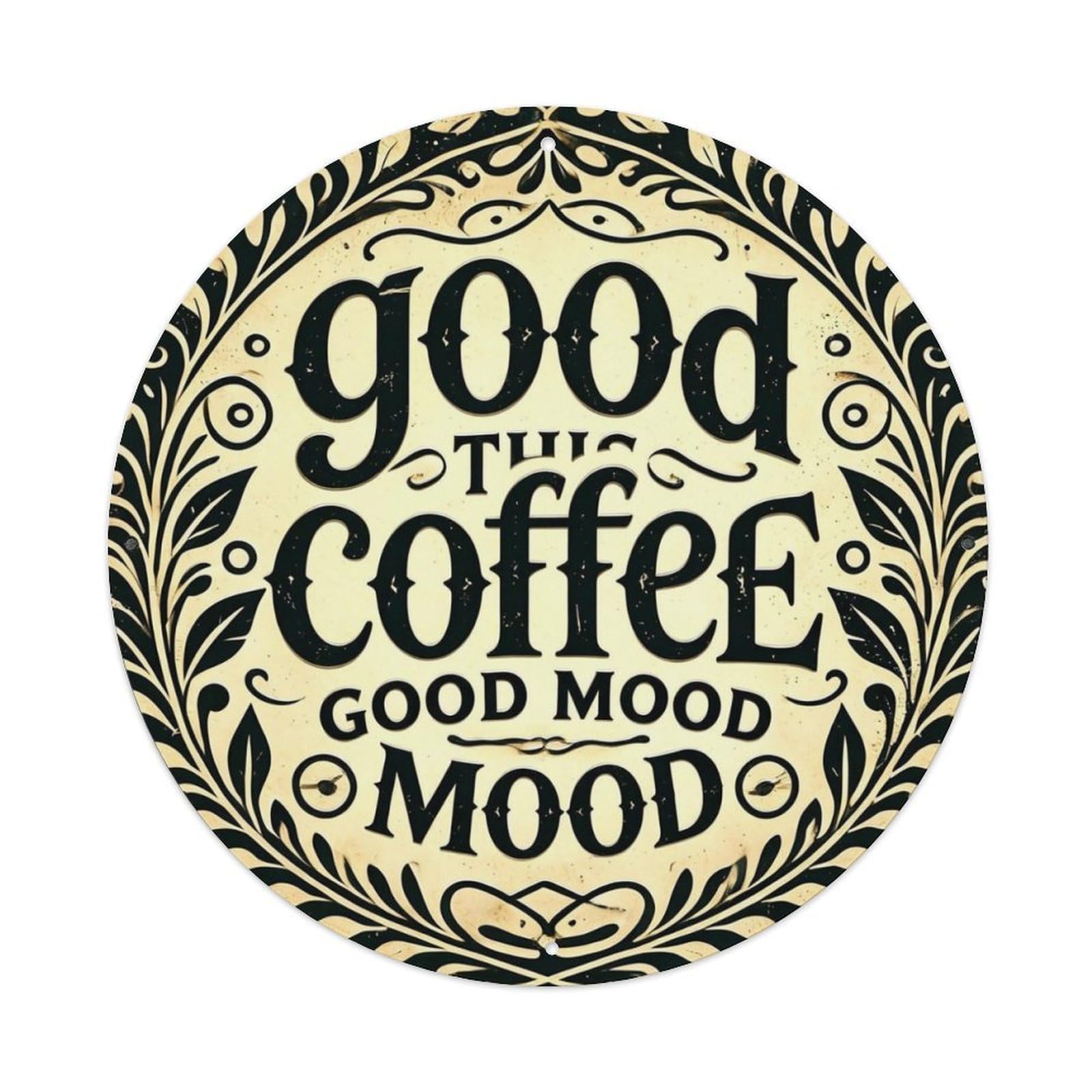 Good Coffee Good Mood Metal Tin Sign Plaque