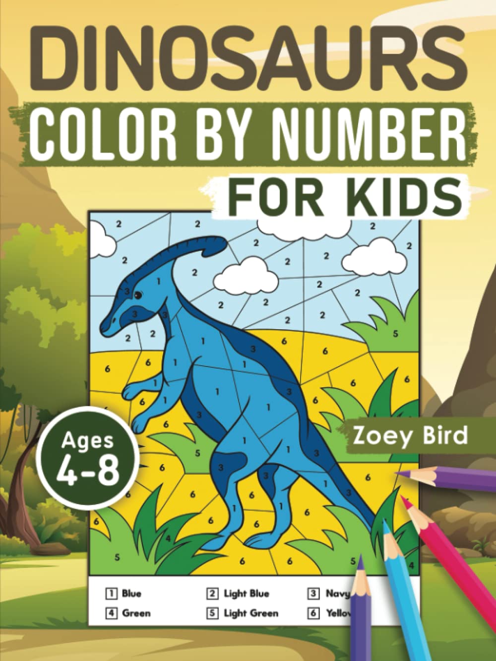 Dinosaurs Color by Number for Kids: Coloring Activity for Ages 4 – 8