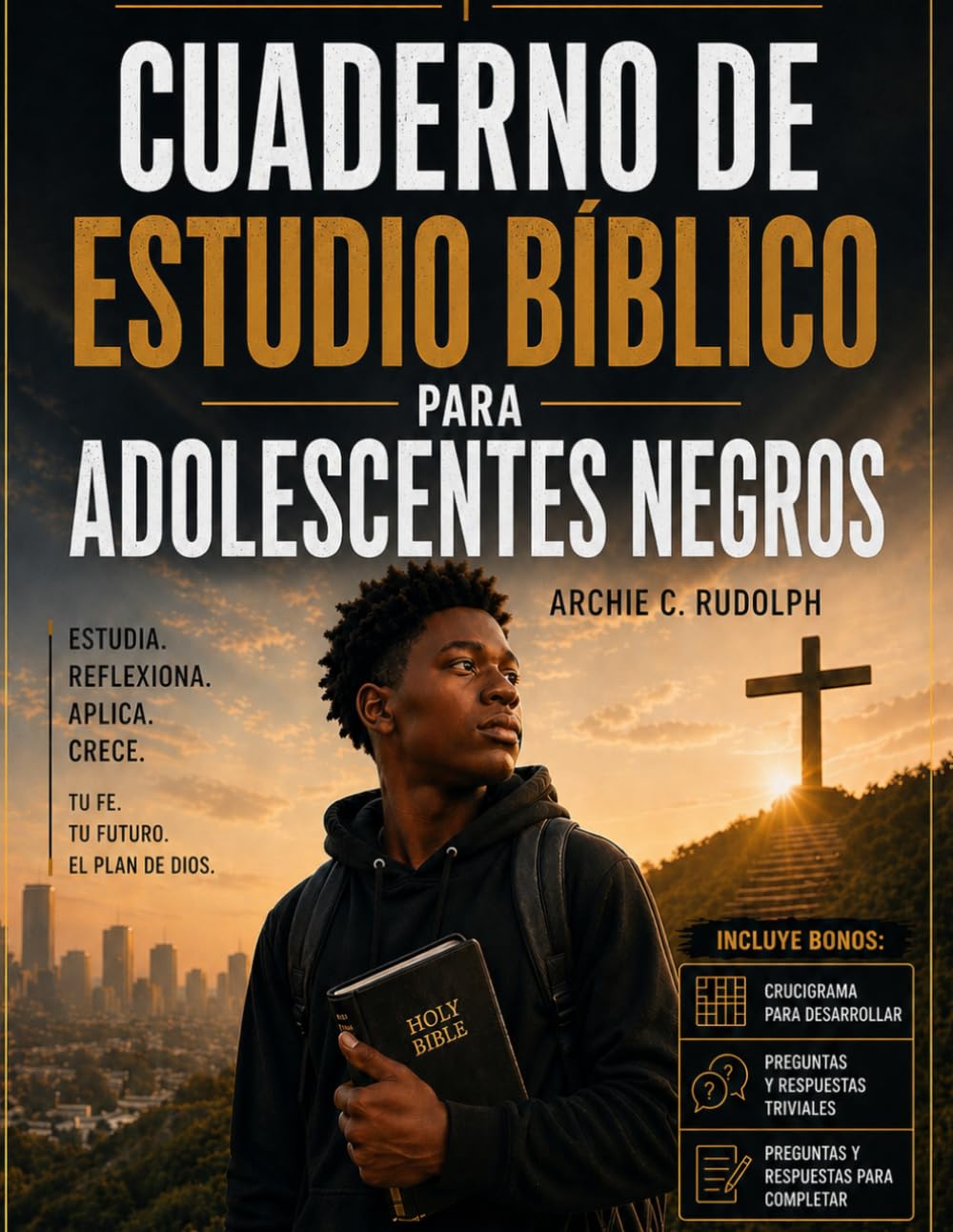 Cuaderno de Estudio Bíblico para Adolescentes Negros (Spanish Edition): Un cuaderno de estudio bíblico de 52 semanas para jóvenes negros que quieren ... de Dios y caminar con confianza y fortaleza