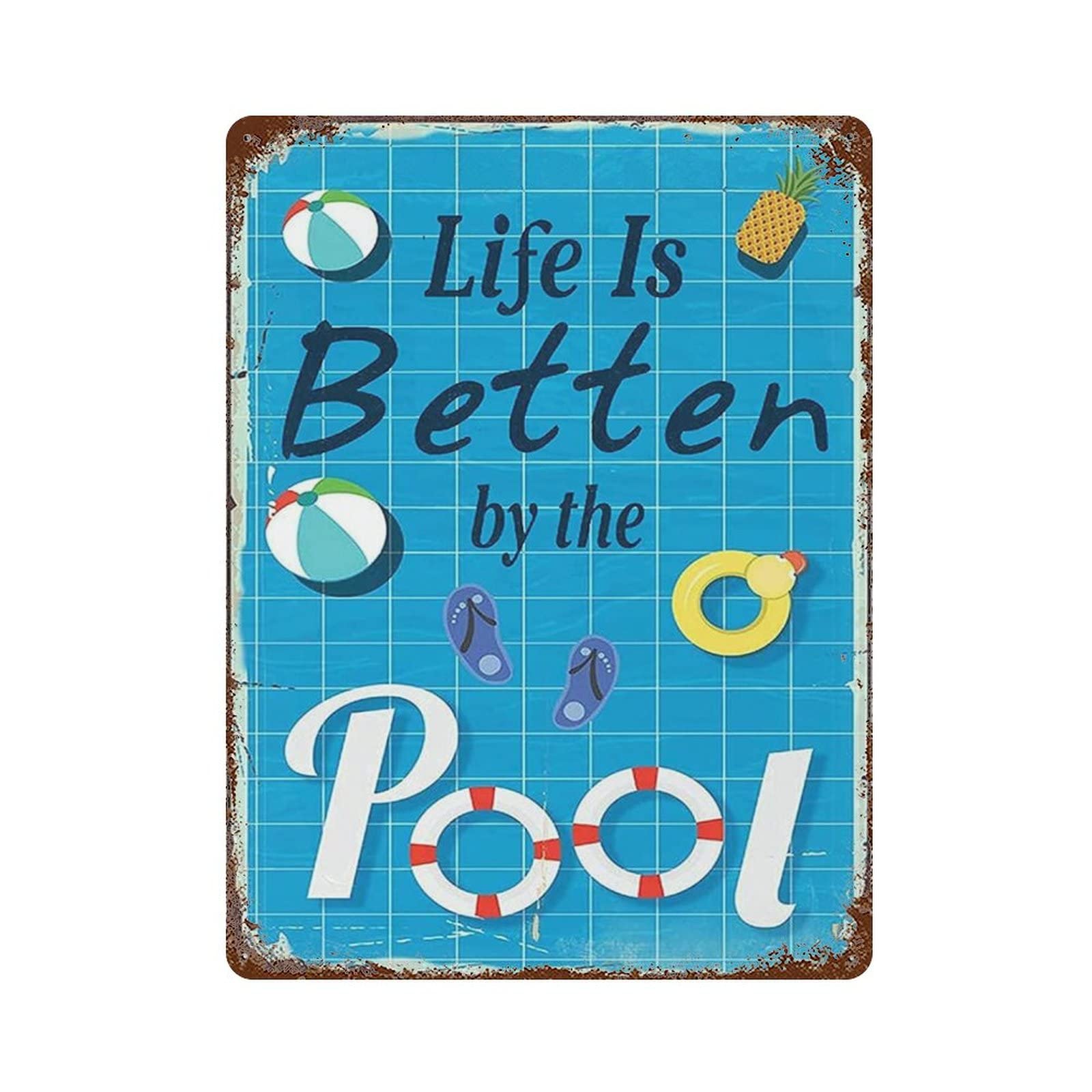 AOOEDM Life Is Better by The Pool Vintage Metal Sign Tin Sign for Home Bar Pub Kitchen Man Cave Tin Sign Wall Decor Poster Wall Plaque