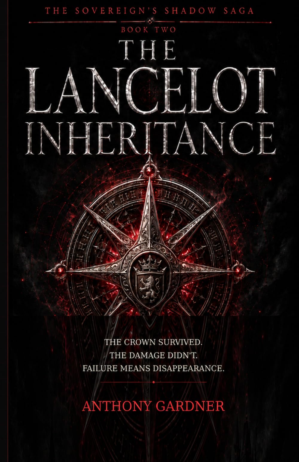 THE LANCELOT INHERITANCE: Book 2 of the Sovereign’s Shadow (The Sovereign Shadow Saga)