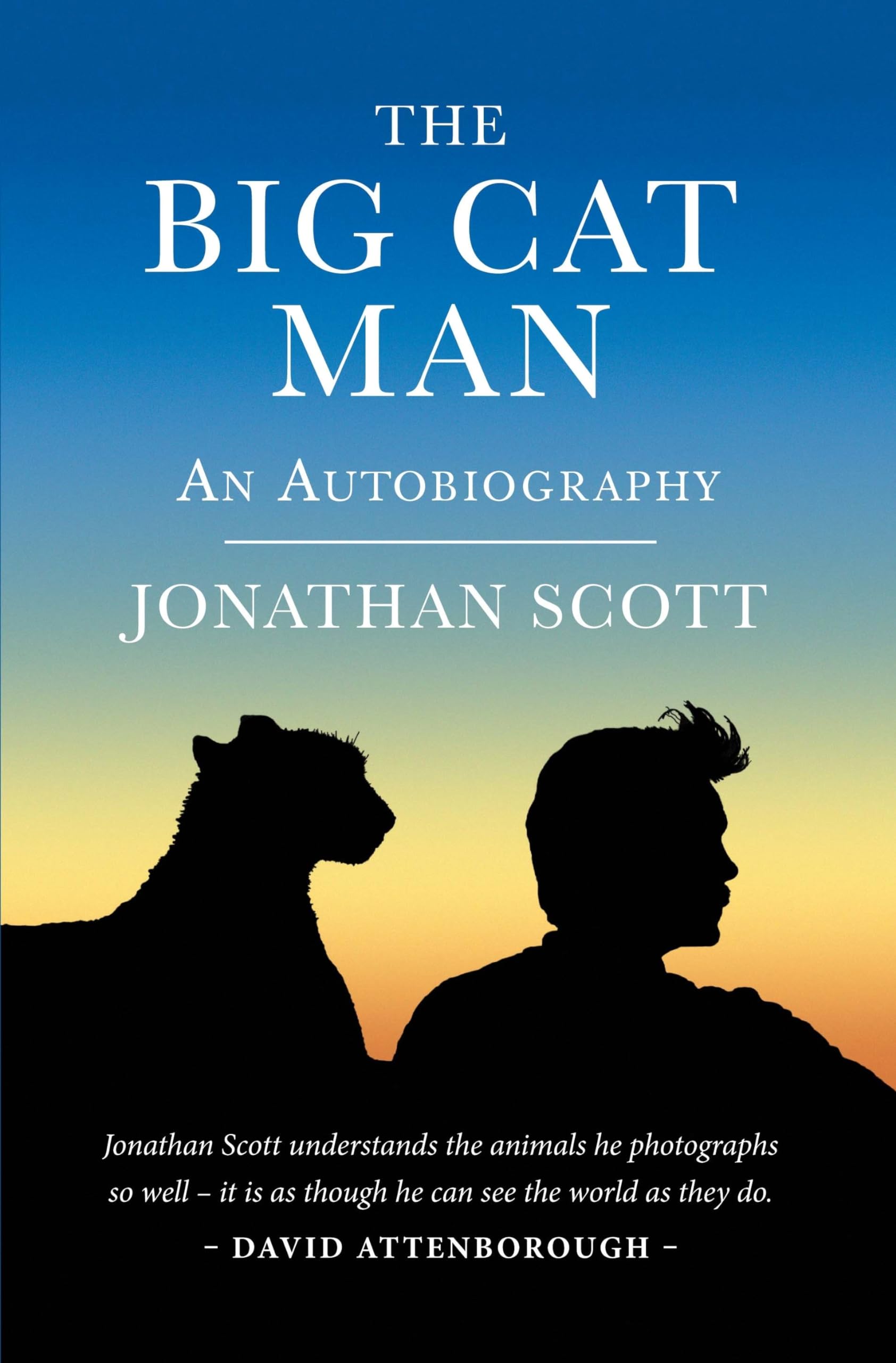 The Big Cat Man: An Autobiography (Bradt Travel Guides (Travel Literature))