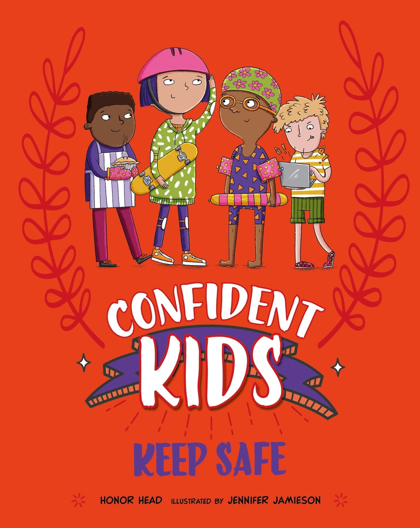Confident Kids!: Keep Safe by Honor Head, Jennifer Jamieson - 9781445185811