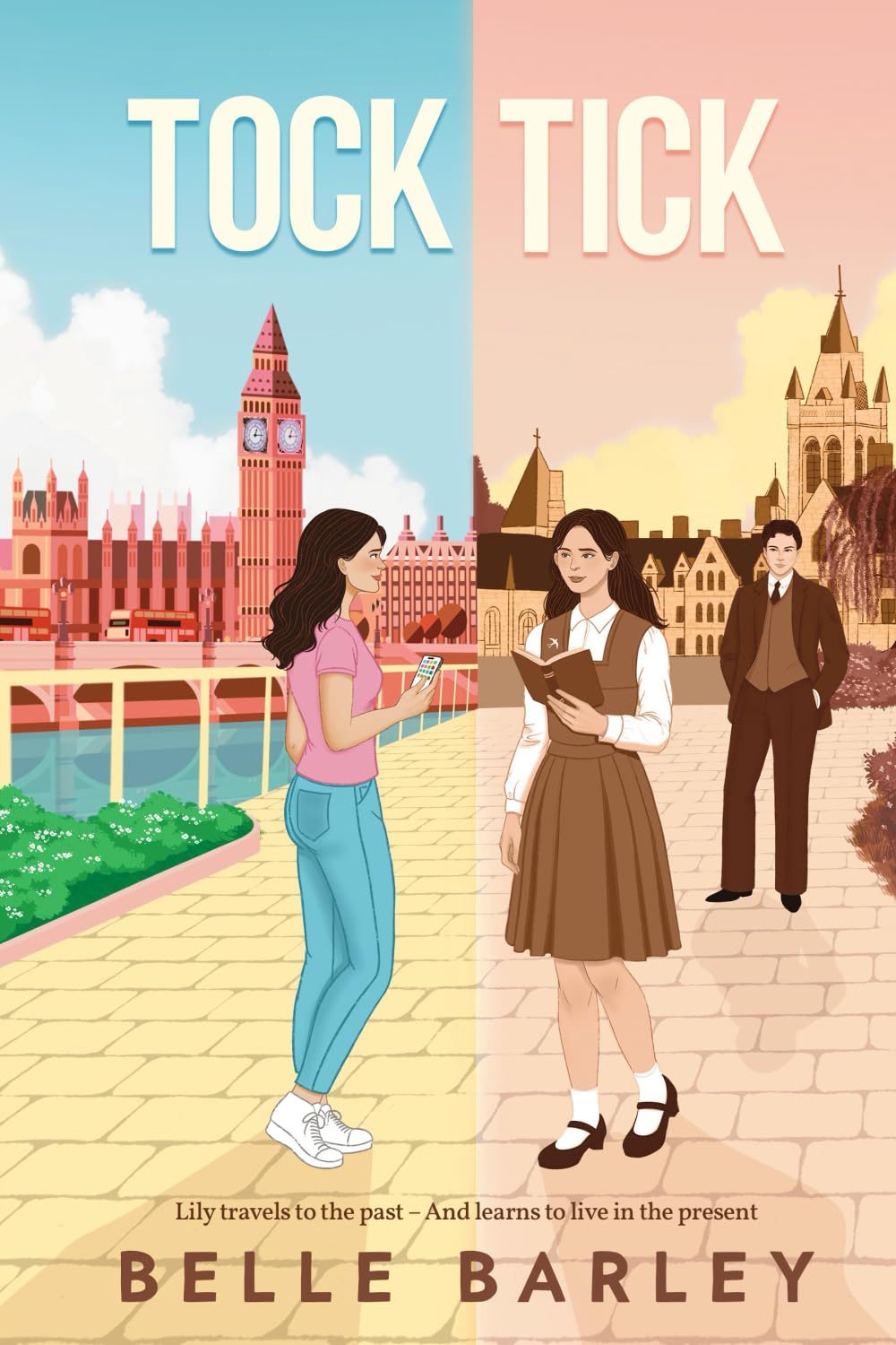 Tock Tick: Lily travels to the past - And learns to live in the present