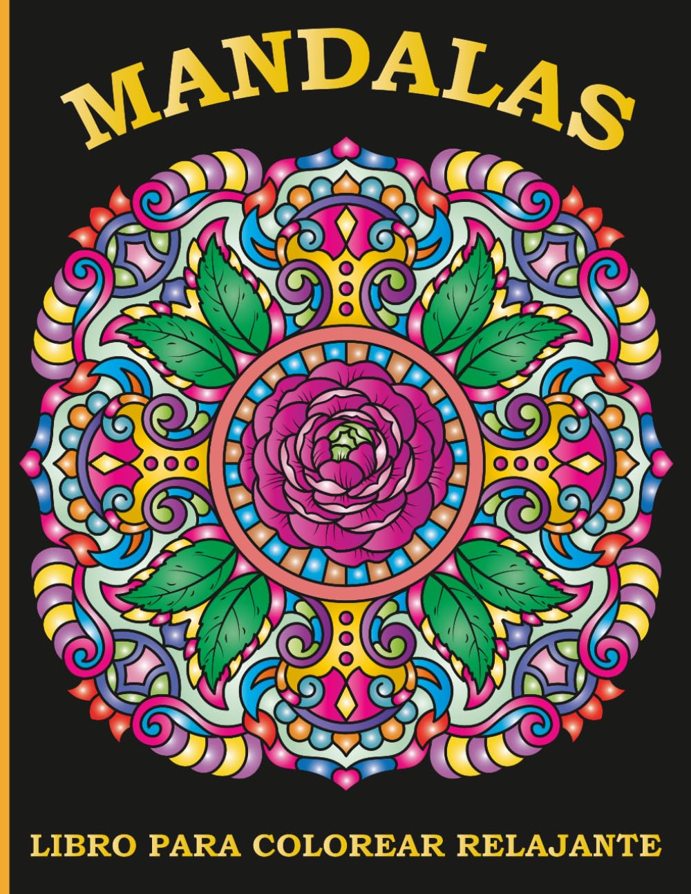 Libro para Colorear de Mandalas Relajantes: 50 Mandalas Increíbles para Aliviar el Estrés