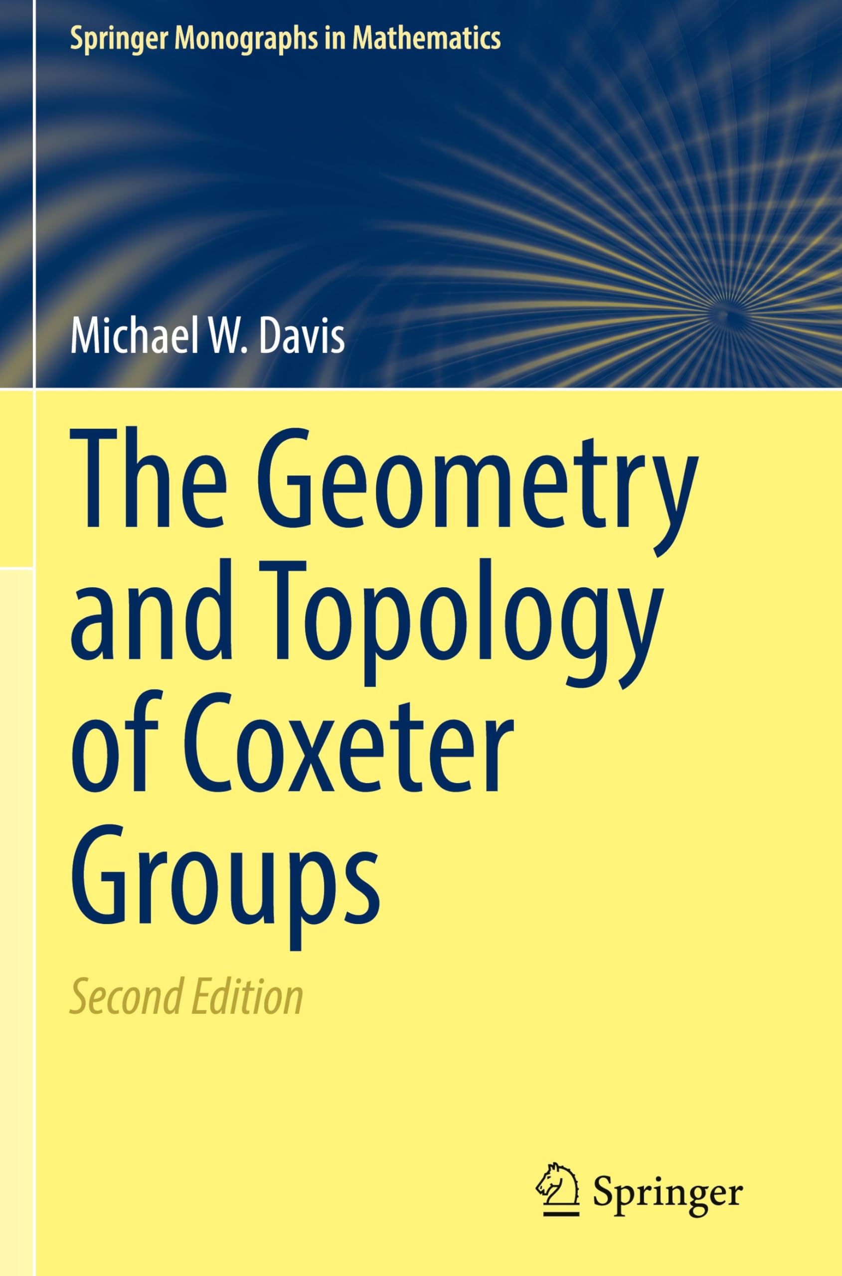 The Geometry and Topology of Coxeter Groups (Springer Monographs in Mathematics)