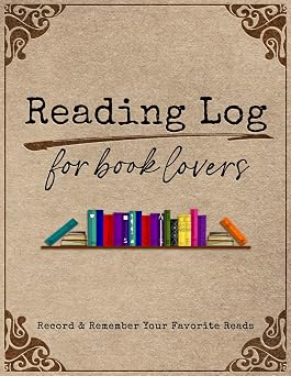 Reading Log for Book Lovers A Readers Journal to Track, Review, and Reflect on 100 Titles