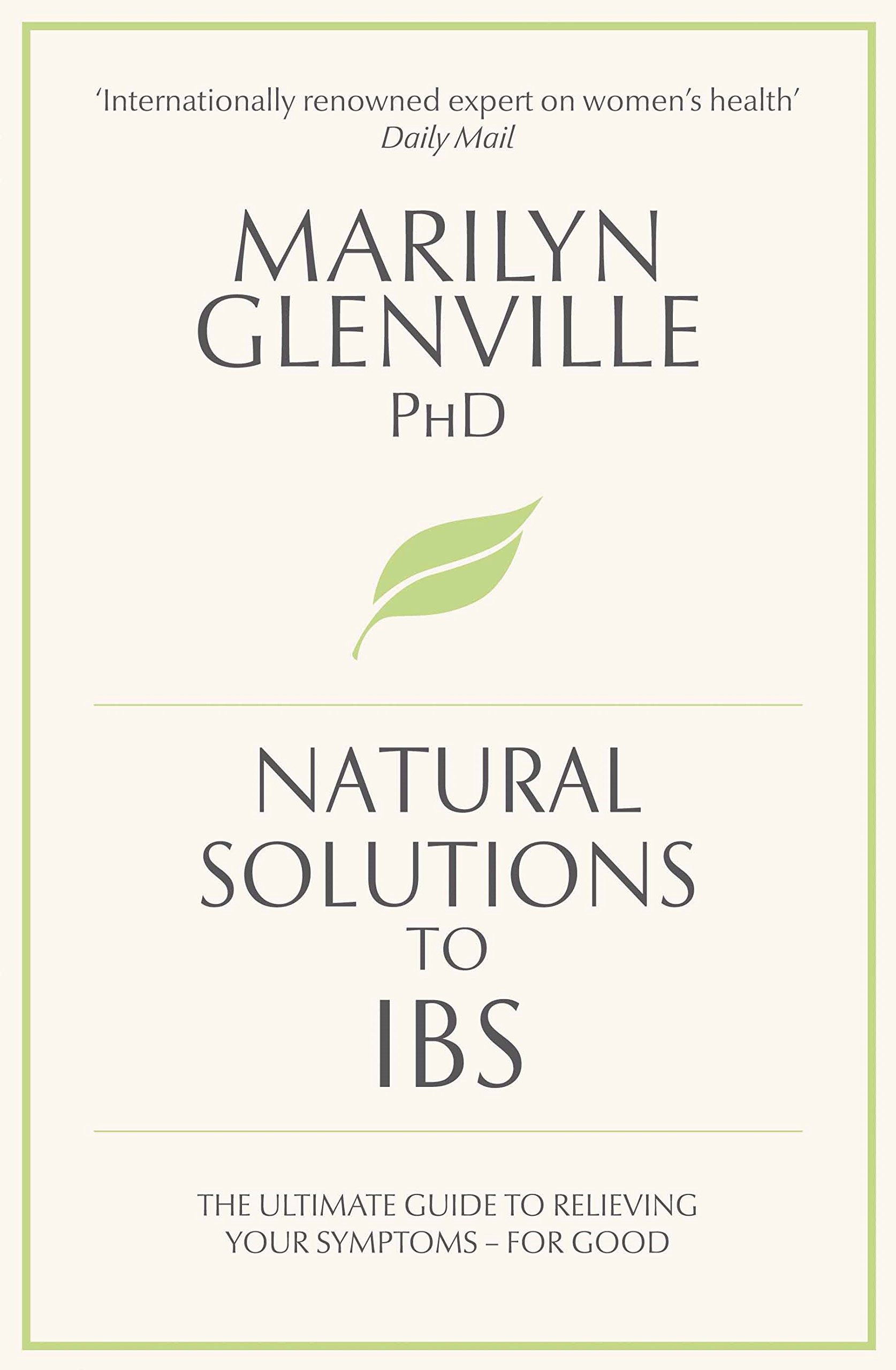 Natural Solutions to IBS: Simple steps to restore digestive health