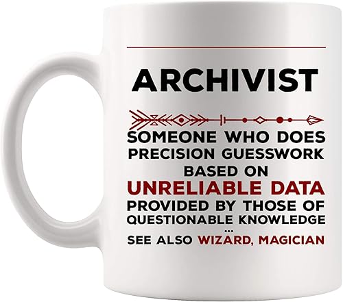 DefiniciĂłn Significado Archivist Mug Best Coffee Cup Gift Precision Gesswork Base On Unreliable Data Actuary Librarian Bookkeeper Book Funny World DefiniciĂłn Significado Archivist Mug Best Coffee Cup Gift Precision Gesswork Base On Unreliable Data Actuary Librarian Bookkeeper Book Funny World