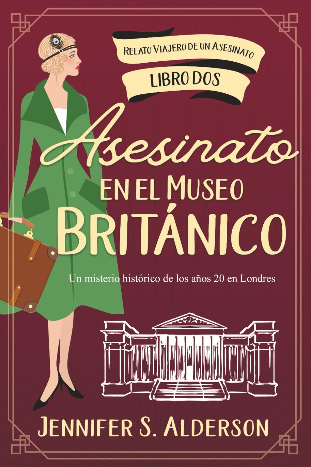 Asesinato en el Museo Británico: Un misterio histórico de los años 20 en Londres (Relato Viajero de un Asesinato)
