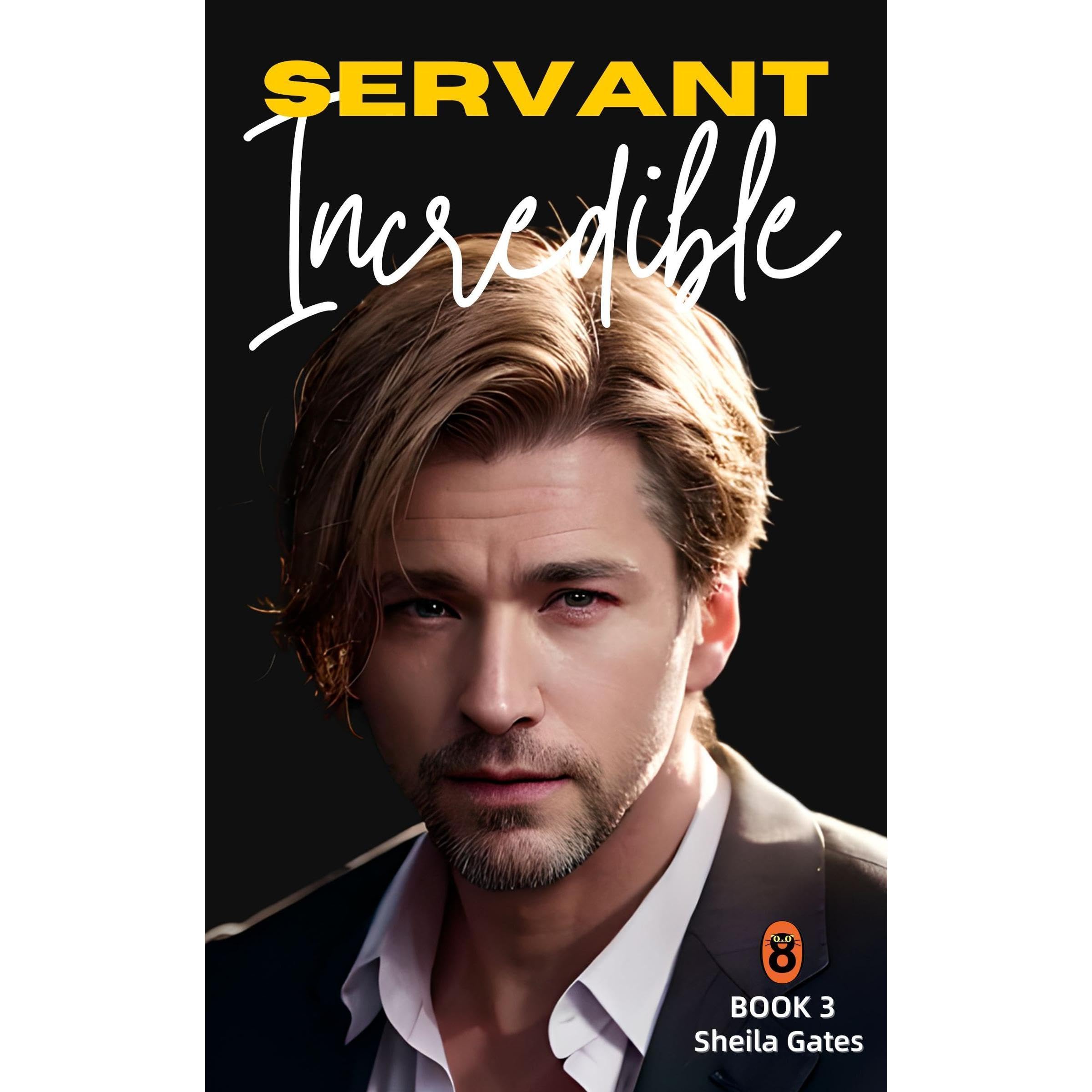 Incredible Servant Book 3