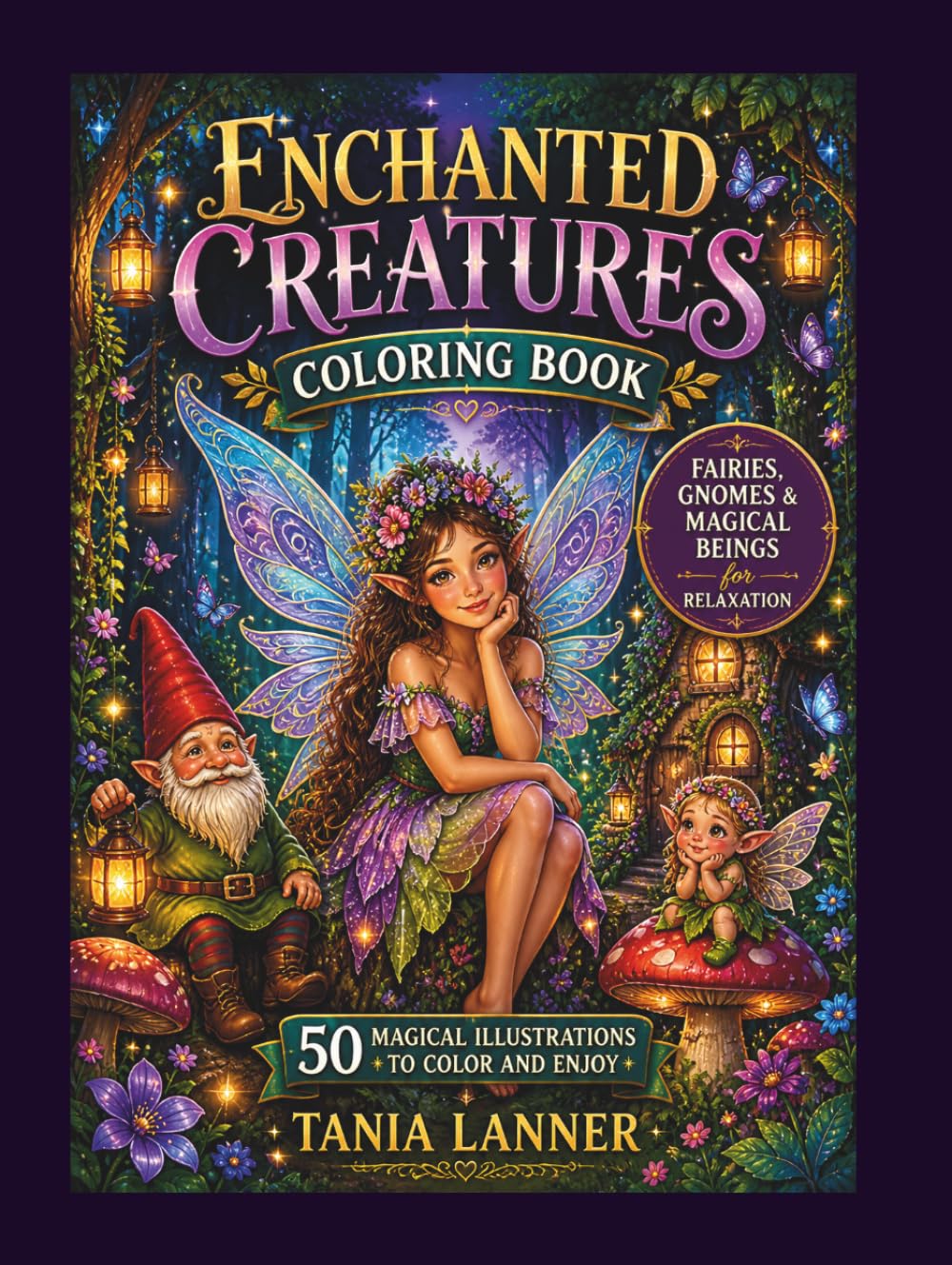 ENCHANTED CREATURES: Coloring Book