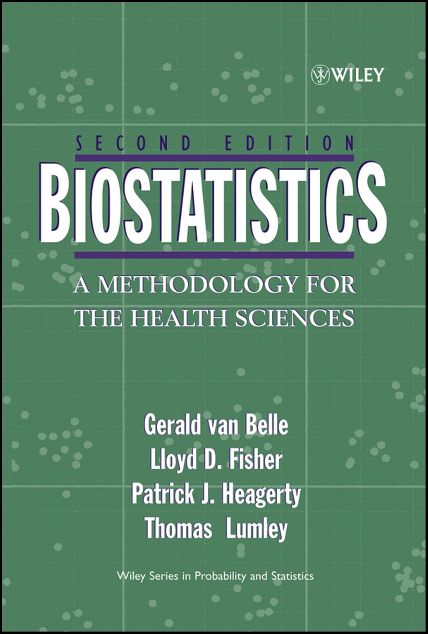 Biostatistics: A Methodology For the Health Sciences: 370 (Wiley Series in Probability and Statistics)