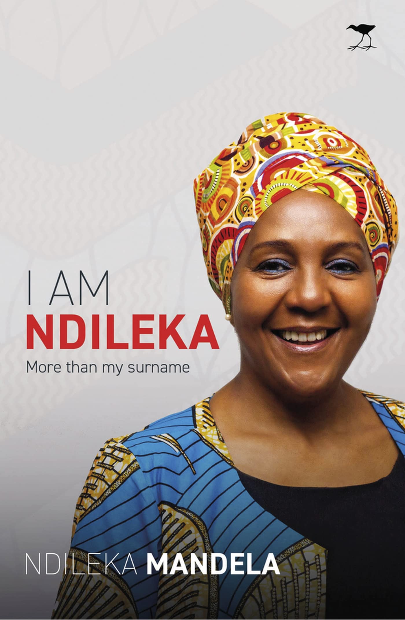 I Am Ndileka: More than My Surname Paperback – April 8, 2020
