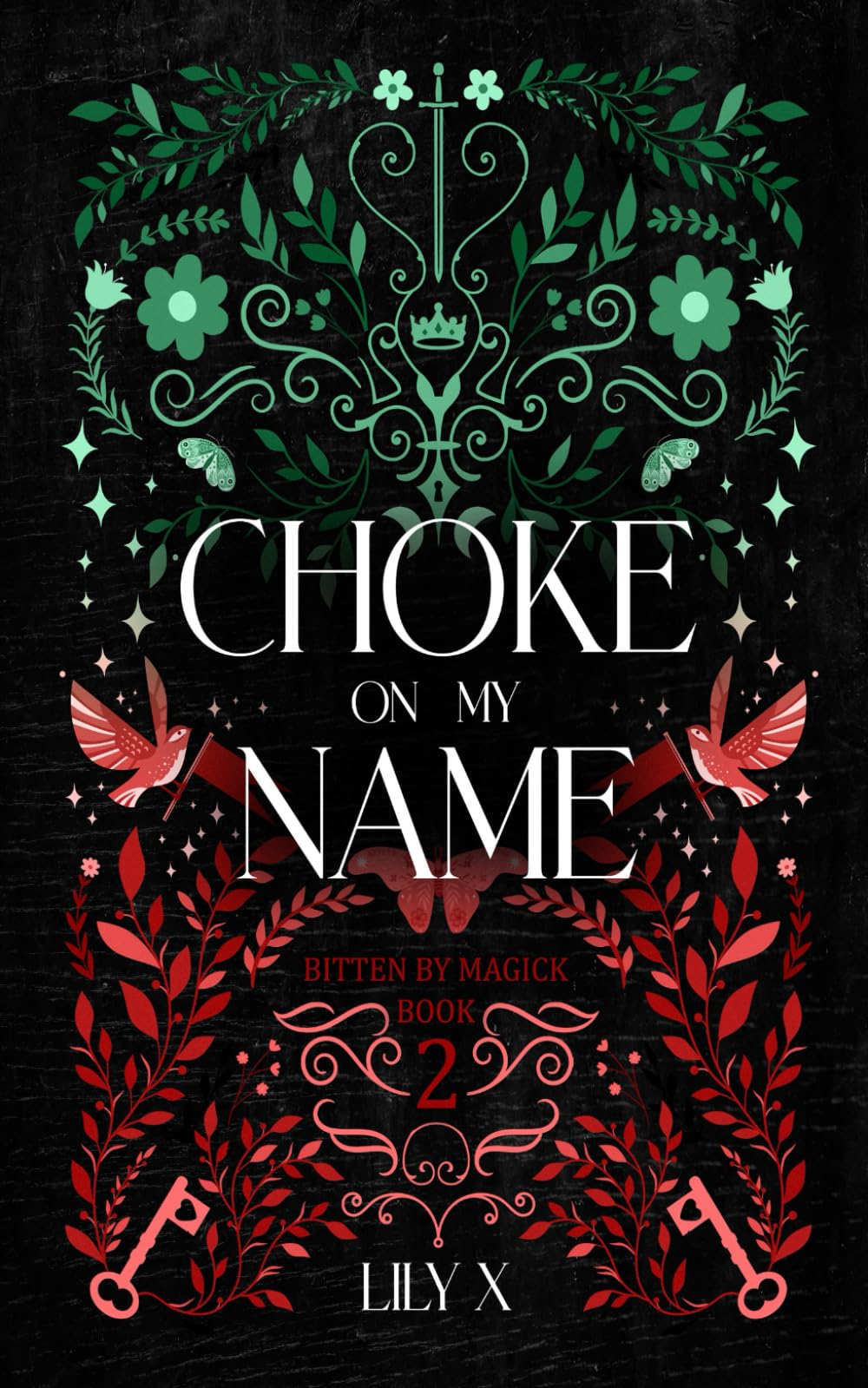Choke On My Name (Bitten By Magick)